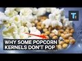 Pourquoi certains grains de votre popcorn nclatent pas
