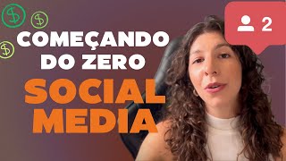 6 PASSOS PARA SE TORNAR SOCIAL MEDIA EM 2024: Por Onde Começar