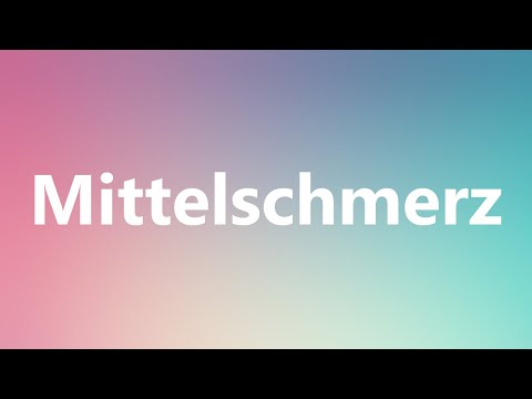Mittelschmerz - 의학적 의미 및 발음
