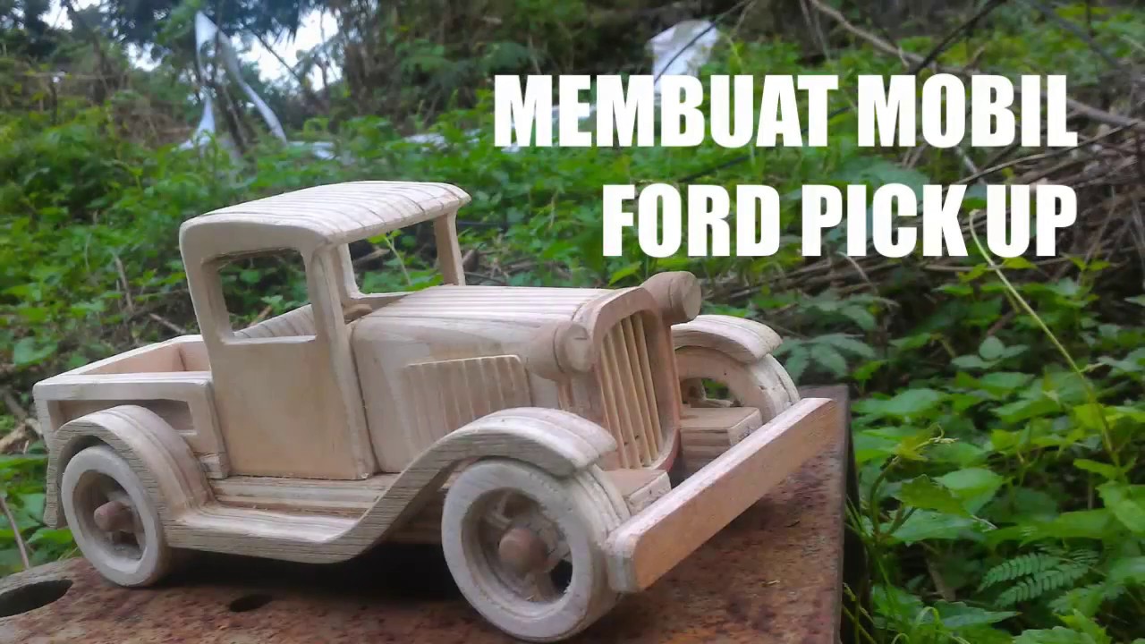 Making Ford Pick upToys part1 Cara  Membuat mobil  mainan  