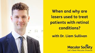 When and why are lasers used to treat patients with retinal conditions?