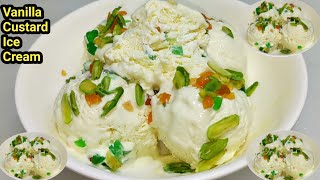 Custard Ice Cream Recipe | बहुत ही कम सामान से बनाएं कस्टर्ड आइसक्रीम |Vanilla Ice Cream |Chef Ashok