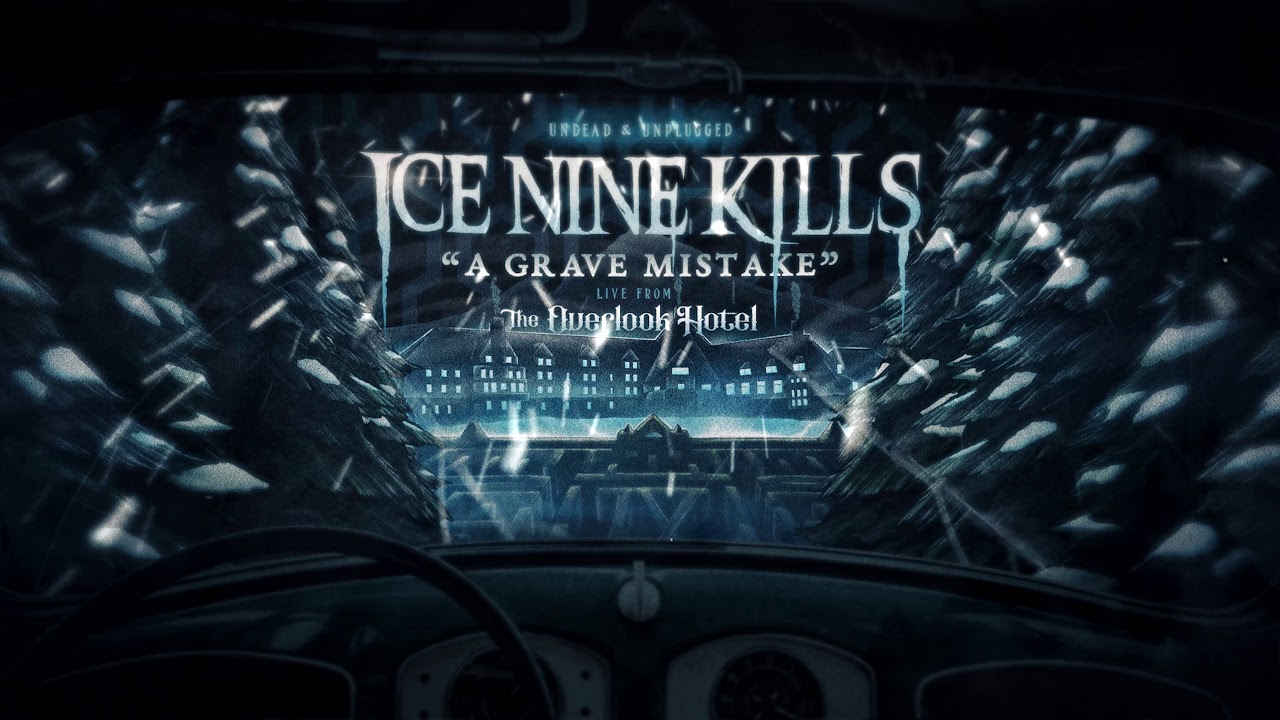 Ice Nine Kills – A Grave Mistake (Live From The Overlook Hotel) - YouTube