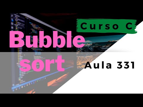 Curso de Programação C  Algoritmo de Ordenação BUBBLE SORT