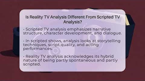 Is Reality TV Analysis Different From Scripted TV Analysis? - The Reality Radar