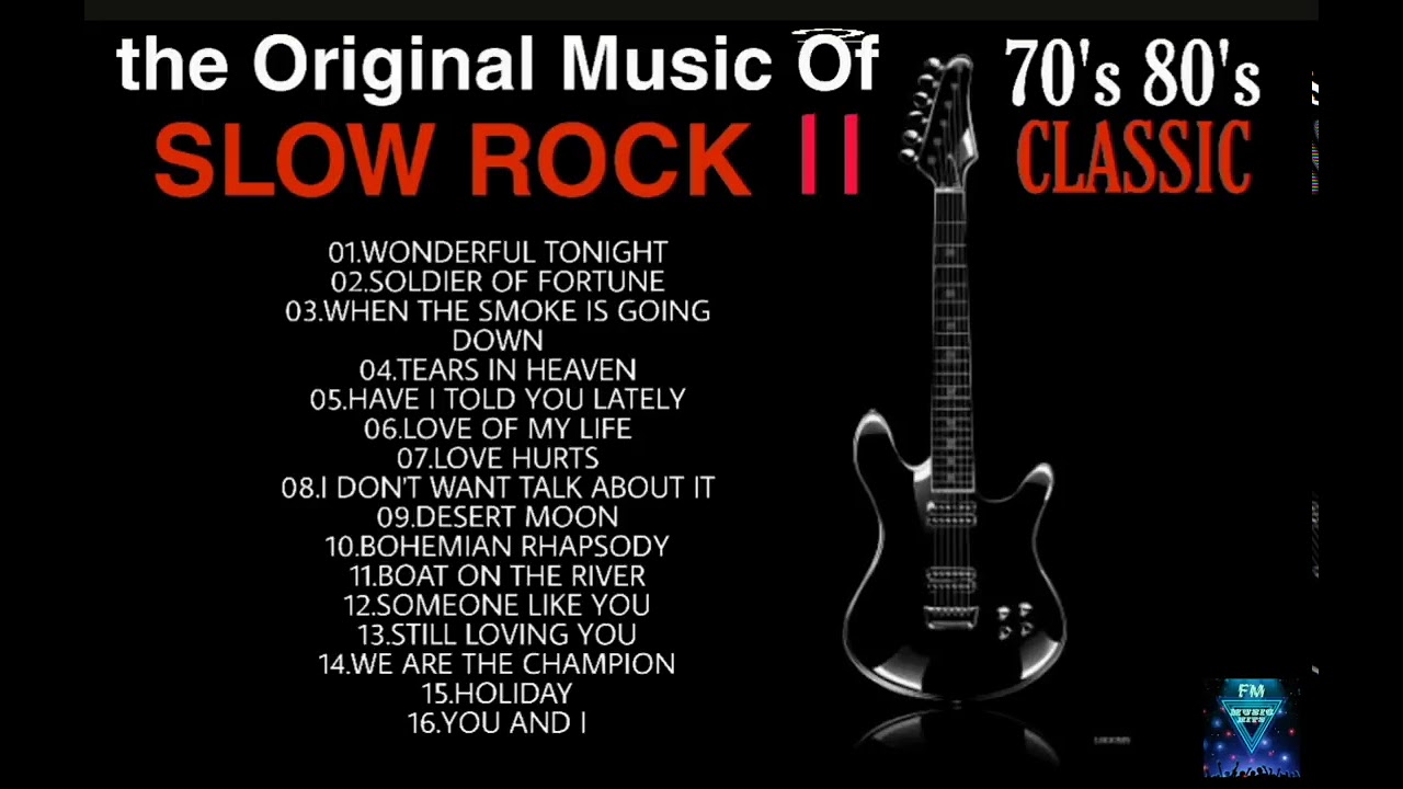 THE ORIGINAL MUSIC OF SLOW ROCK II CLASSIC 70'S 80'S SELECTION