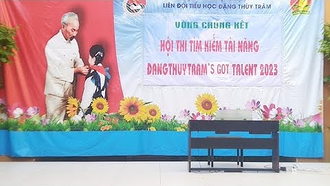 Chung kết Hội thi Tìm Kiếm tài năng Đặng Thùy Trâm 2022-2023