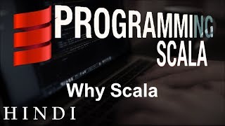 Scala Tutorial 1 Why Scala ( हिन्दी)