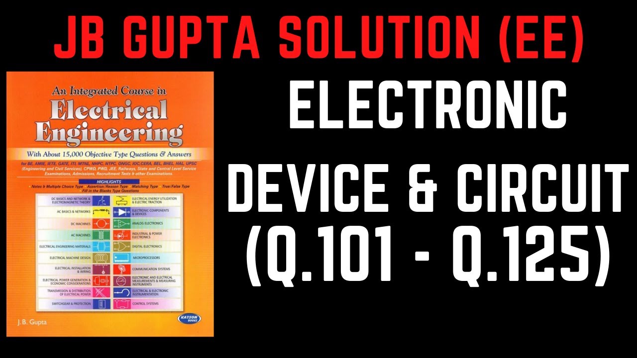 JB Gupta Electrical Engineering Solution Electronic Device & Circuit