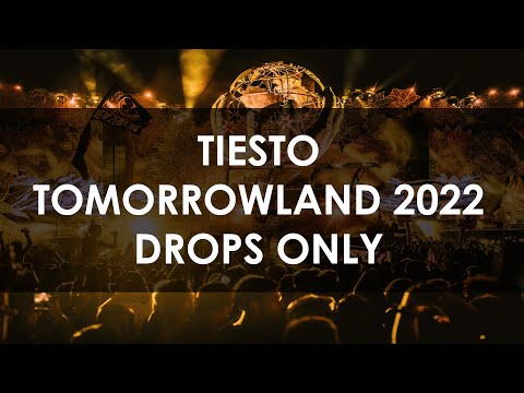 Tiesto @ Tomorrowland 2022 Main Stage Weekend 2 (Drops Only)