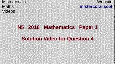 Q4 Paper 1 SQA 2018 National 5 Maths Exam.