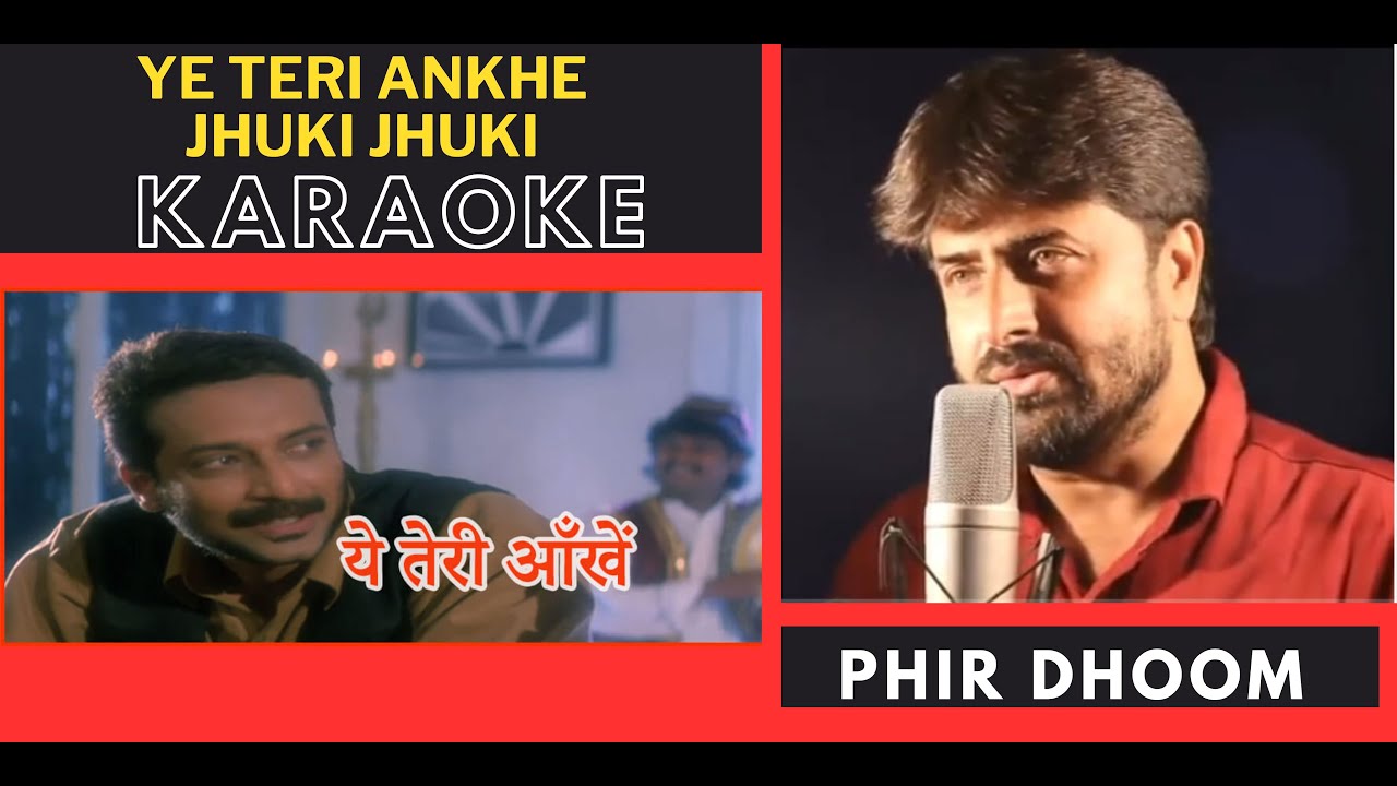 Ye Teri Ankhe Jhuki Jhuki  Fareb Movie  Original Crystal Clear Karaoke With Scrolling Lyrics