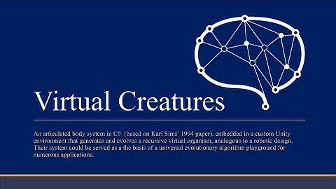 2023 Showcase -- UTMIST Project -- Virtual Creatures