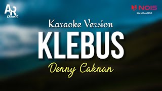 Karaoke Klebus - Denny Caknan (LIRIK)