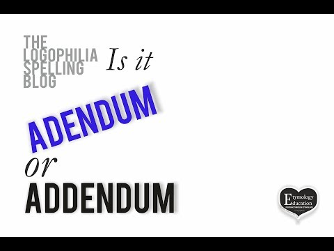 Cara Eja Video: Adendum atau addendum?