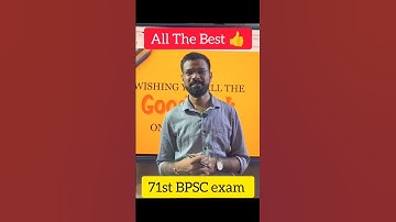 ALL THE BEST -71st BPSC#bpsc#motivational#viral#71stbpsc #education#bihar#ytshorts#shorts#ssc#nepal