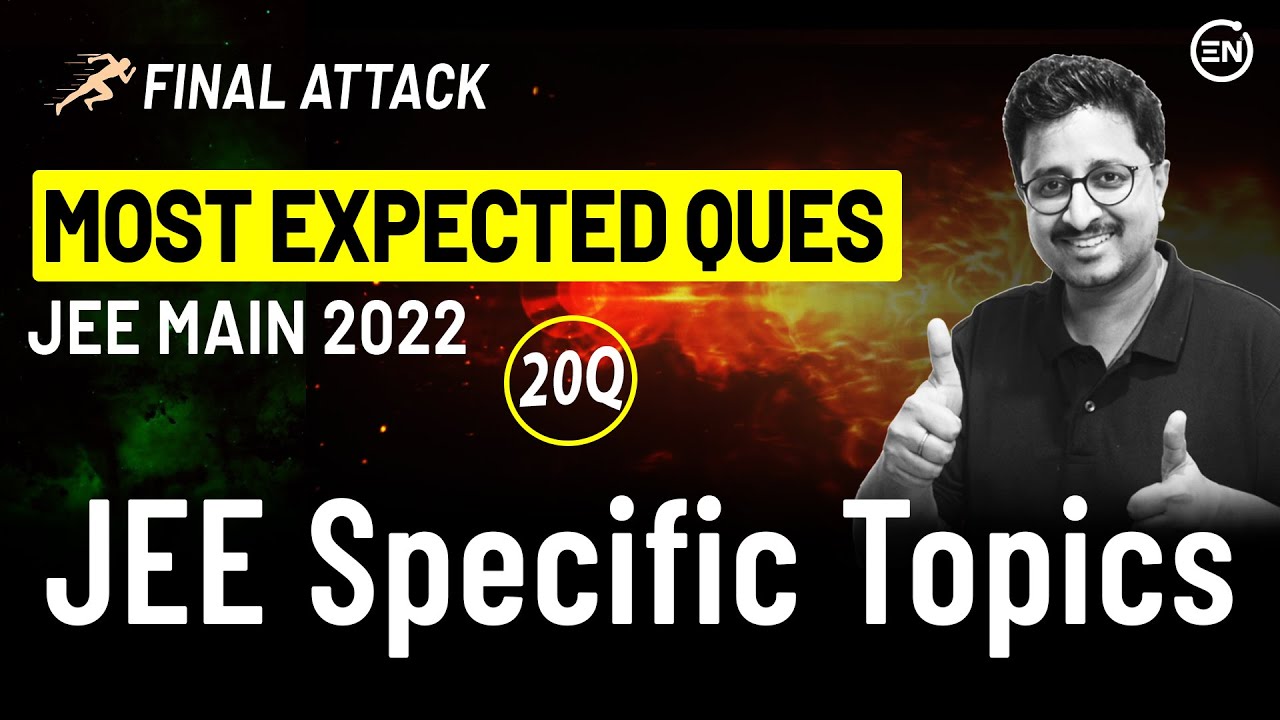 JEE MAIN 2023 : Mains Specific Topics | Most Expected Questions | JEE Physics | Eduniti