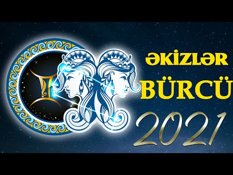 Bürclər 2021 - Əkizlər Bürcü 2021