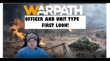 Warpath - Officer and Unit Types