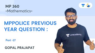 MP POLICE PREVIOUS YEAR QUESTION :-27 | Mathematics | MPPSC | Gopal Prajapat