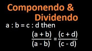 Componendo and dividendo : properties of proportion | Arithmetic | Bank Po IBPS