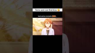 Tomo first kiss to jun 😘😍 | Tomochan is a girl episode 13 #shorts #anime #animeedit