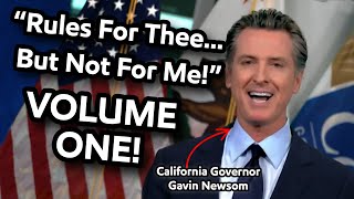 "Rules For Thee... But Not For Me!" - VOLUME ONE