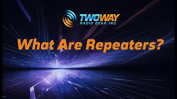 What Are Repeaters?