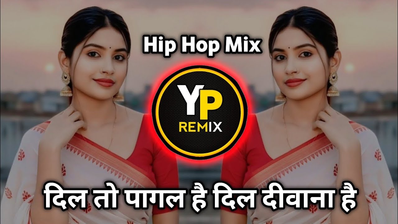 Dil To Pagal Hai Dil Diwana Hai ( HIP HOP LOFI MIX )  दिल तो पागल है दिल दीवाना है  Dj Up Remix 