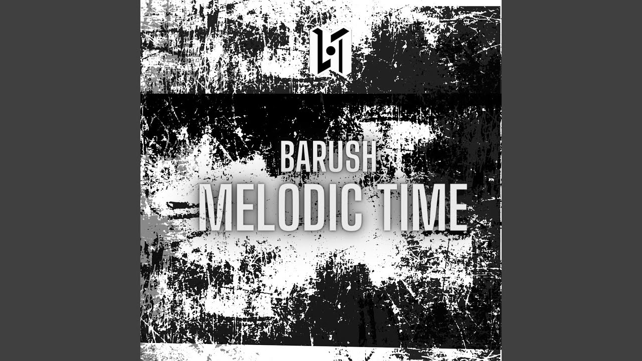 Watch Melodic Time on YouTube Watch Melodic Time on YouTube