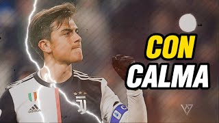 Paolo Dybala | CON CALMA (Daddy Yankee) - Skills and Goals (HD)
