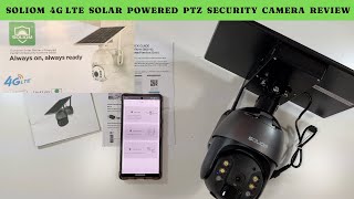 SOLIOM 4G LTE Solar Powered PTZ Security Camera Review