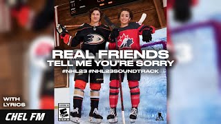 Real Friends - Tell Me You're Sorry (+ Lyrics) - NHL 23 Soundtrack