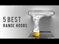 5 Best Range Hoods - The Best Under Cabinet Range Hoods Reviews