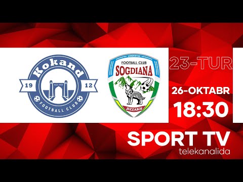 QO'QON-1912 vs SO'G'DIYONA | Coca-cola Superliga-2022 | 23-tur #live