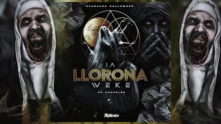 La Llorona - Weke (Guaracha Halloween 2023) - Dj Roderick - Aleteo Zapateo Guaracha (Original Mix)