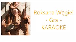 Roksana Węgiel - Gra - Karaoke