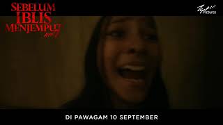 Sebelum Iblis Menjemput Ayat 2 - 60secs Trailer - In cinemas 10 September