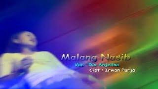 NASIB MALANG - Ria Anjelina (Tridut Mania 2)