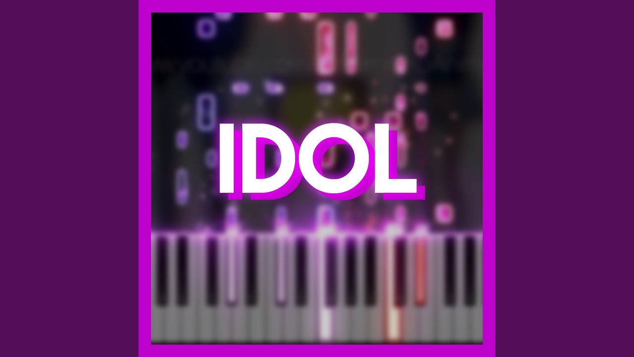 Idol (From 