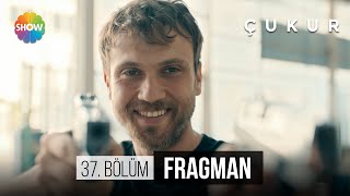 Çukur 4.Sezon 37. Fragmanı | \