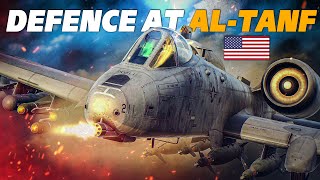Defence At Al-Tanf | A-10C Warthog Defends U.S Base | Digital Combat Simulator | DCS |