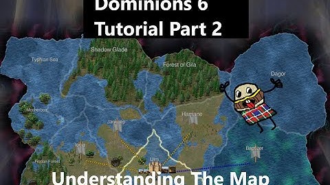 Dominions 6 Guide for New Players Part 2: Explaining The Map and UI