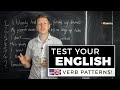 English Learners: Can You Pass this Test on Verb Patterns? Take the Quiz to Find Out!