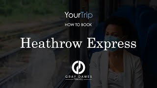 YourTrip - How to Book Heathrow Express screenshot 2