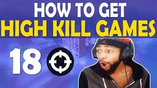 HOW TO GET HIGH KILL GAMES | BUILD BATTLES | I HIT THOSE - (Fortnite Battle Royale)