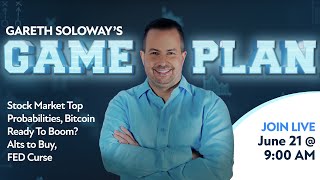 Game Plan: #Stock Market Top Probabilities, #Bitcoin Ready To Boom? Alts to Buy, #FED Curse