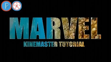 Cinematic Marvel Text Animation Intro Video In KineMaster।। Akash Jaiswal।। KineMaster Tutorial