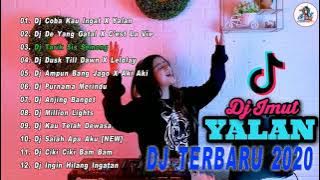 Dj Tik Tok Terbaru 2020 | Dj Yalan x Coba Kau Ingat Full Album Remix 2020 Full Bass Viral Enak