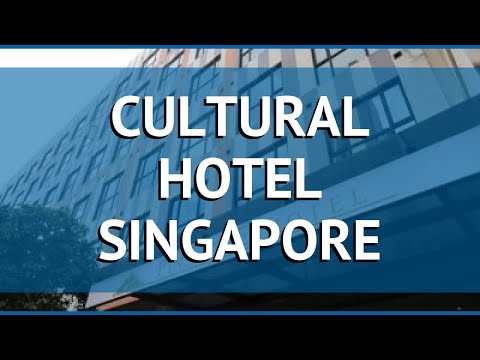 CULTURAL HOTEL SINGAPORE 3* Сингапур обзор – отель КУЛТУРАЛ ХОТЕЛ СИНГАПУР 3* Сингапур видео обзор